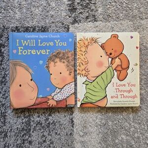 Children's Books Set - I Will Love You Forever & I Love You Through and Through